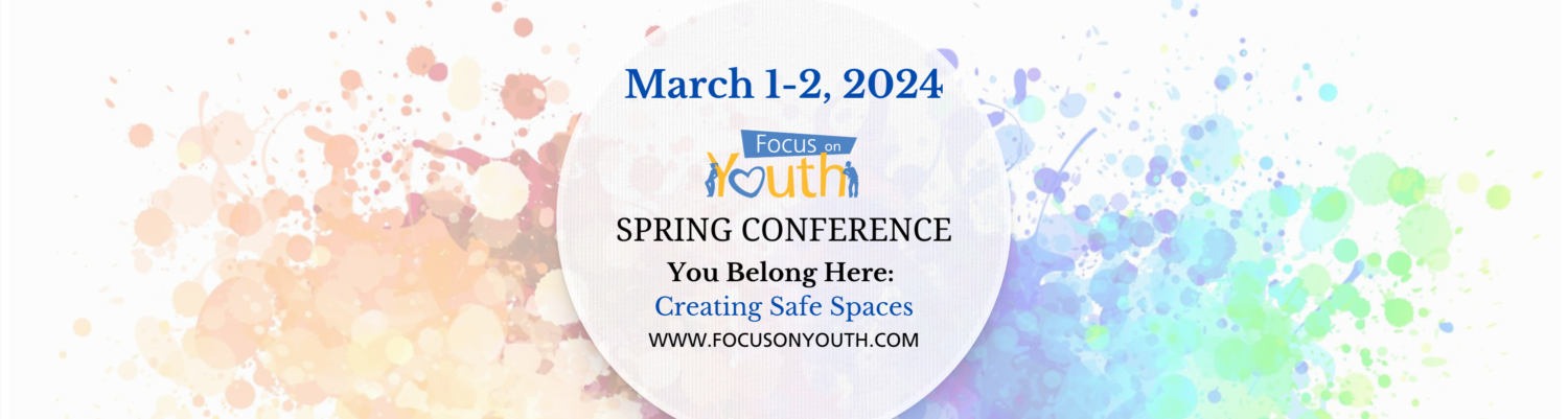 2024 Annual Spring Conference Focusonyouth   2024 Conference Banner 1 1500x401 